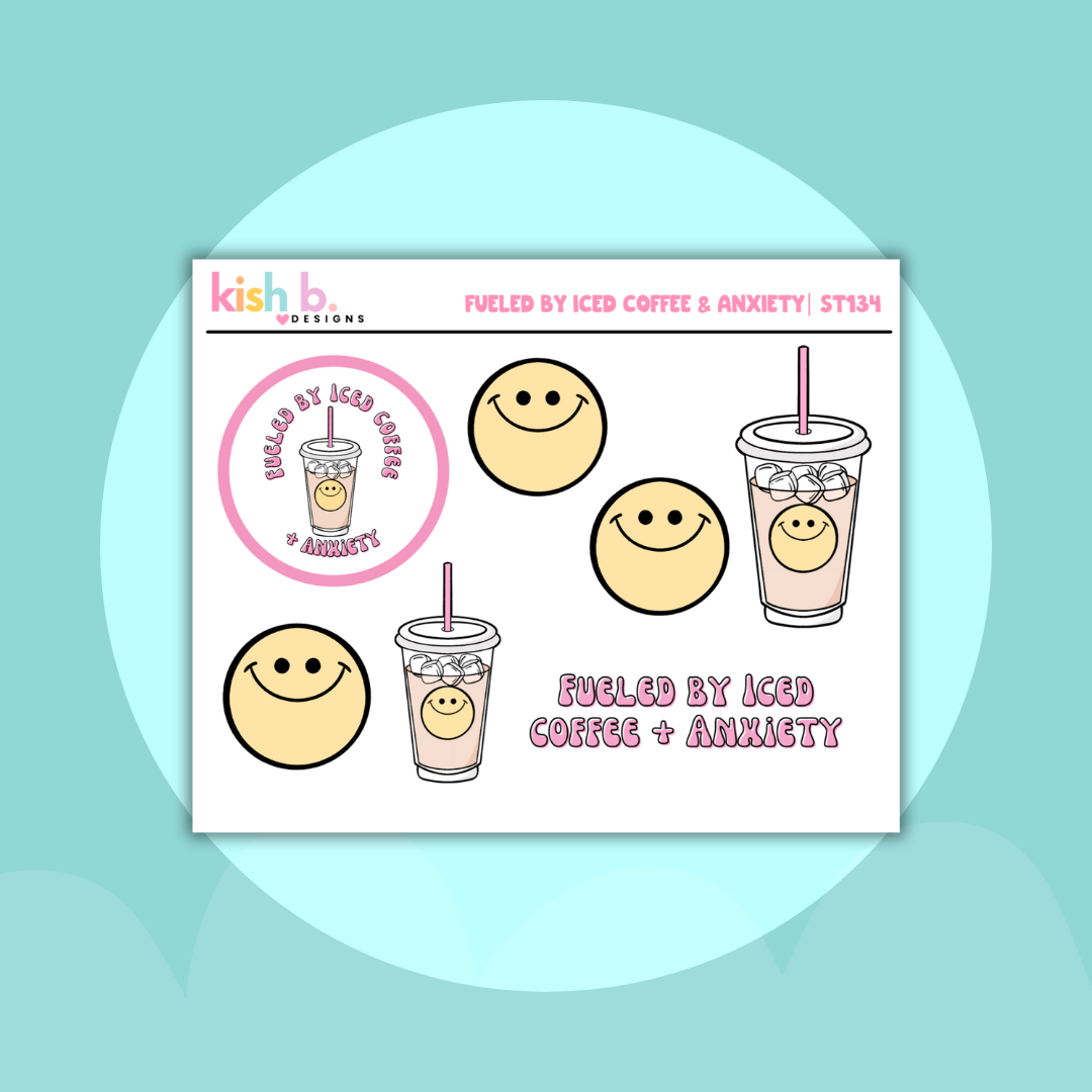 Fueled by Iced Coffee & Anxiety | Decorative | Stickers