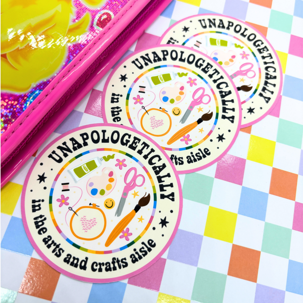 Unapologetically In The Arts and Crafts Aisle| Sticker Die Cut