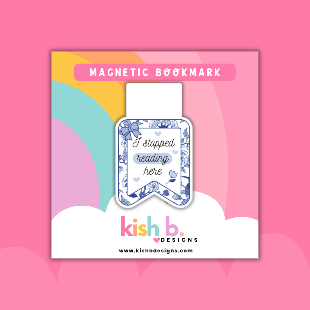 I Stopped Reading Here| Magnetic Bookmark