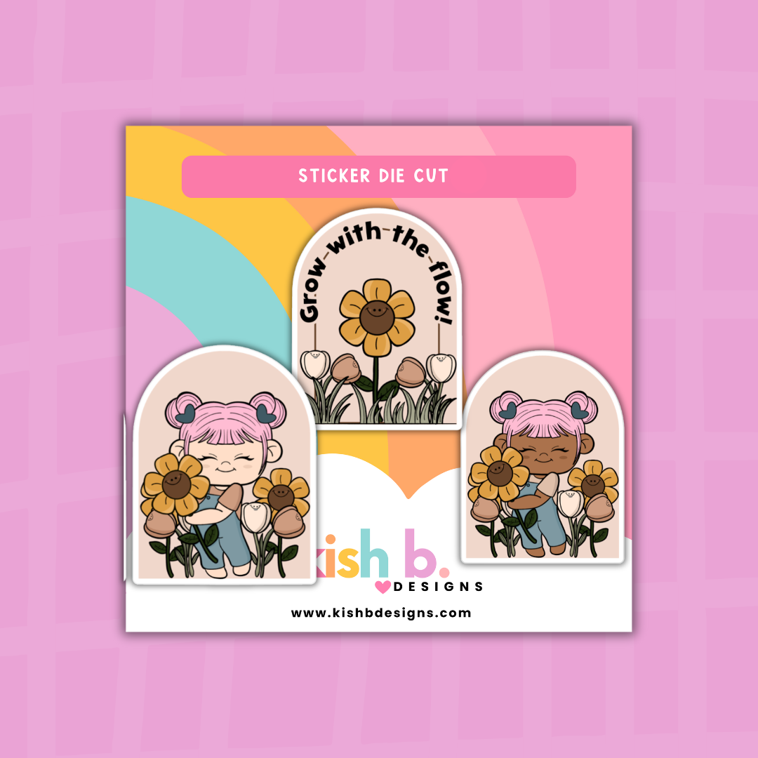 Grow with the Flow | Sticker Die Cut