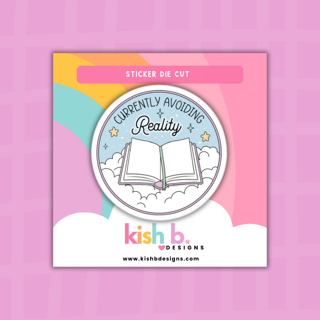 Currently Avoiding Reality| Sticker Die Cut