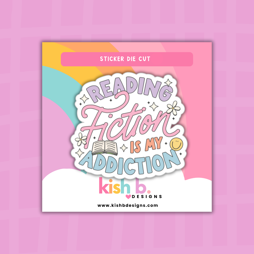 Reading Fiction is my Addiction | Sticker Die Cut