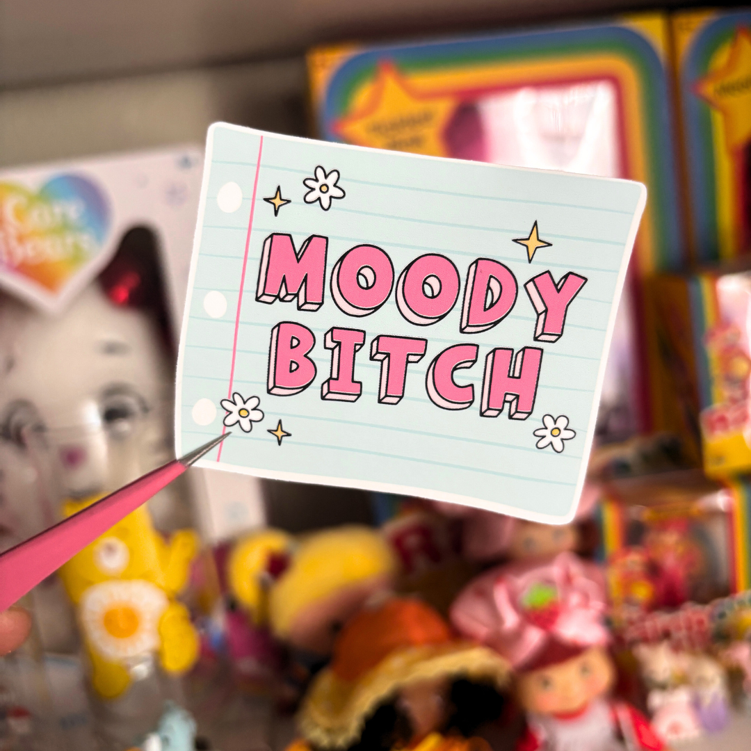 Moody Bitch | Sticker Die Cut