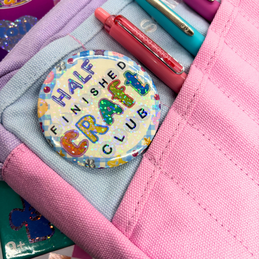 Half Finished Craft Club | Large| Pin Back Button + Button Keeper Bag Charm