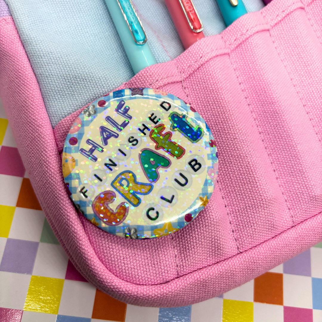 Half Finished Craft Club | Large| Pin Back Button + Button Keeper Bag Charm