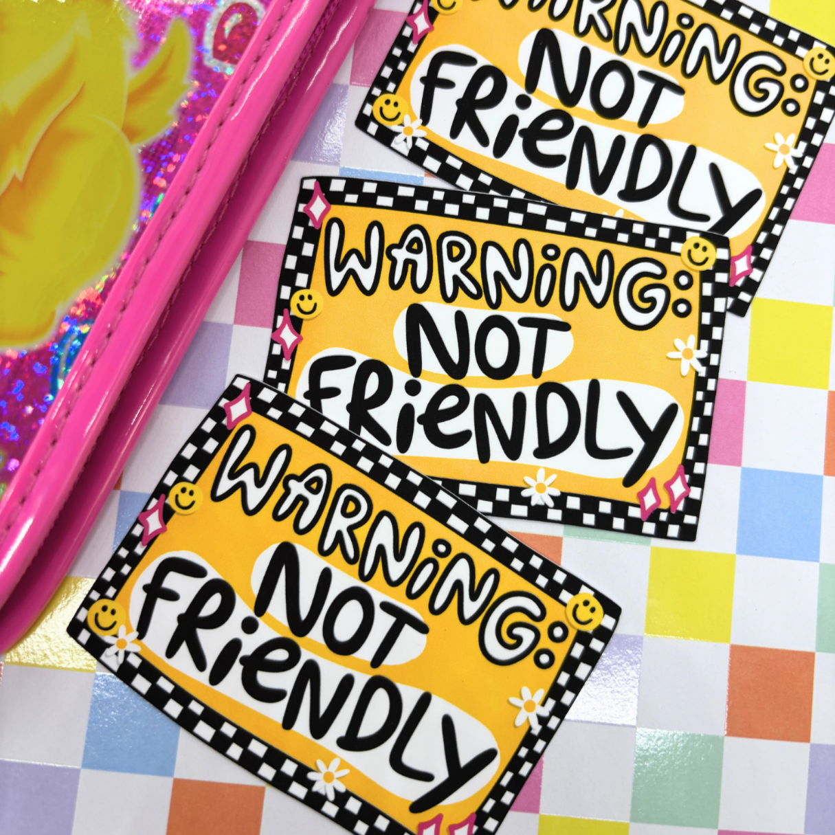 Warning: Not Friendly| Sticker Die Cut