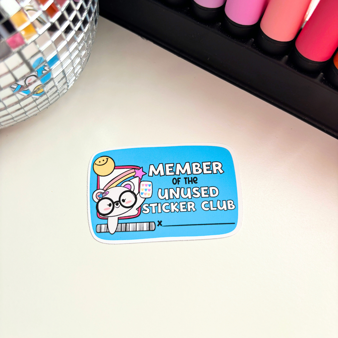 Member Sticker Design Member of the Unused Sticker Club | Sticker Die Cut – Simply Me, Kish