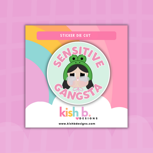 Sensitive Gangsta| Sticker Die Cut
