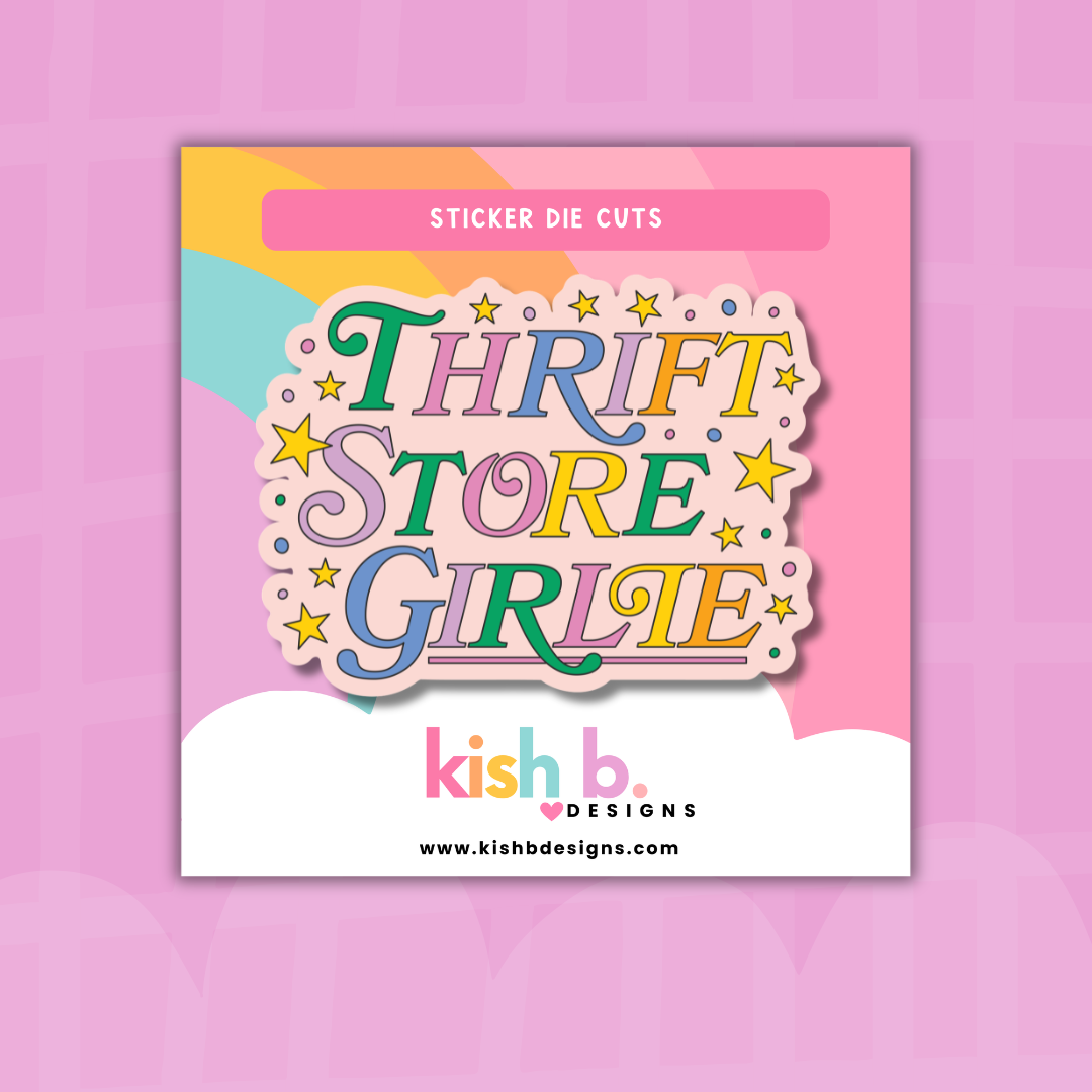 Thrift Store Girlie  | Sticker Die Cut